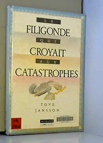 9782882580153: Filigonde qui croyait aux catastrophes (la) (Histoire Breve)