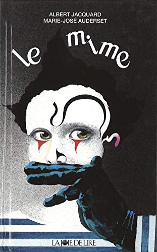 Stock image for Le mime for sale by Ammareal