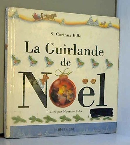 Stock image for La guirlande de Nol for sale by Ammareal