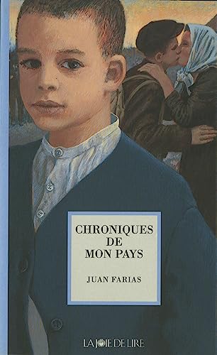 CHRONIQUES DE MON PAYS (9782882581020) by FARIAS, Juan; RUANO, Alfonso