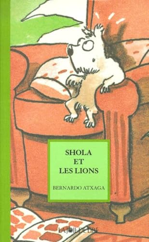 Shola et les lions (9782882581433) by Atxaga, Bernardo; Valverde, Mikel