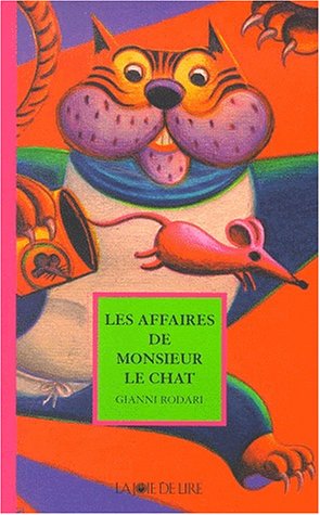 Les Affaires de monsieur le chat (9782882581822) by Rodari, Gianni