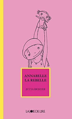 Stock image for Annabelle la rebelle for sale by Librairie Th  la page