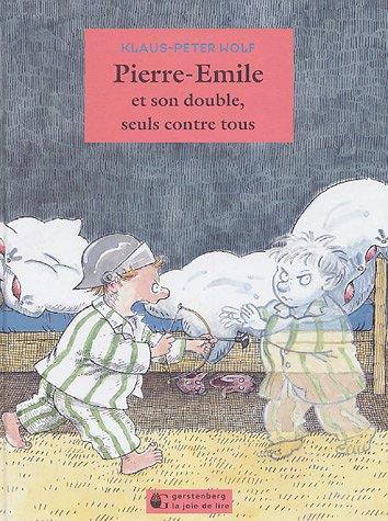 9782882583123: Pierre-Emile et son double seuls contre tous