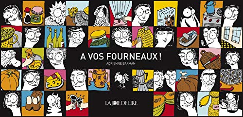 Stock image for A vos fourneaux ! : Les meilleures recettes des copains d'Adrienne for sale by Ammareal