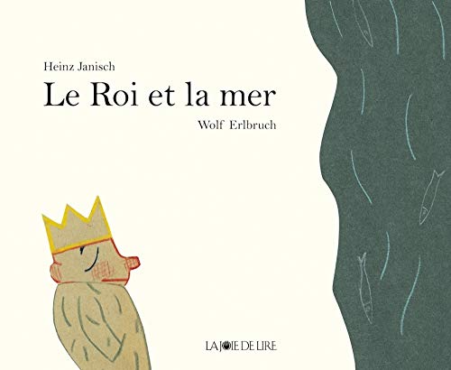 9782882585257: Le roi et la mer