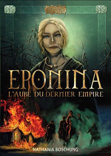 Beispielbild fr Eponina L'aube du dernier empire zum Verkauf von medimops