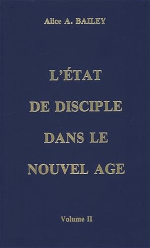9782882890153: L'tat de disciple dans le Nouvel Age: Volume 2