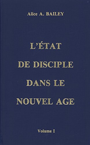 9782882890184: L'Etat de disciple dans le nouvel ge, volume 1