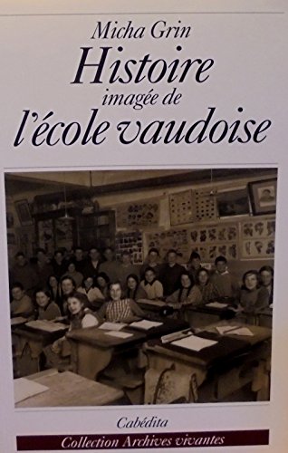 Beispielbild fr L cole Vaudoise - Collaboration zum Verkauf von Bookstore-Online