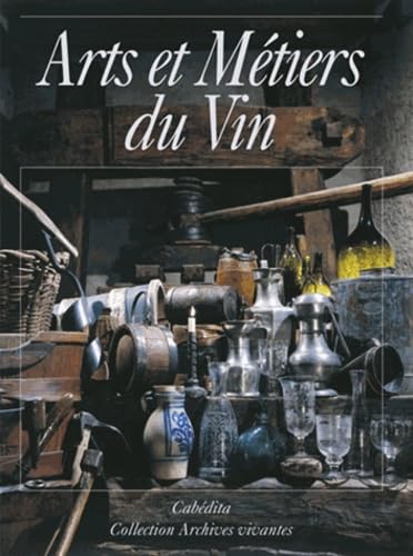 Stock image for Arts et mtiers du vin for sale by medimops