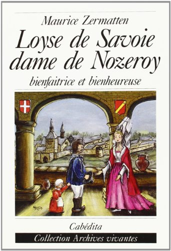 9782882951410: Loyse de savoie, dame de nozeroy