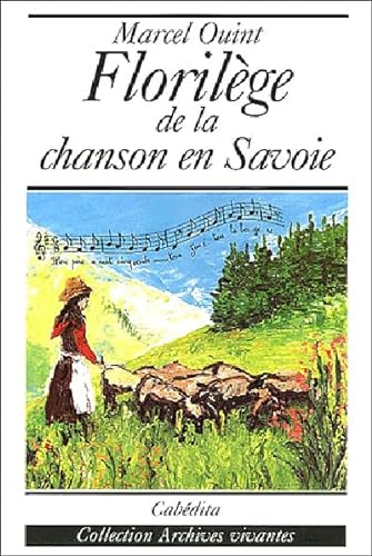 9782882952042: Florilge de la chanson en Savoie