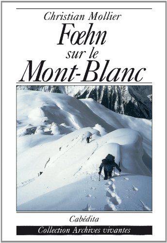 Beispielbild fr Foehn sur le Mont blanc zum Verkauf von medimops