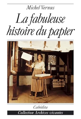 9782882954039: La fabuleuse histoire du papier