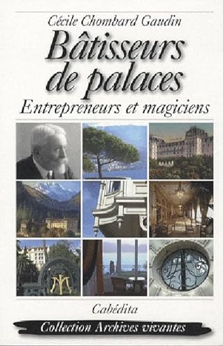 9782882955548: Btisseurs de palaces : Entrepreneurs et magiciens