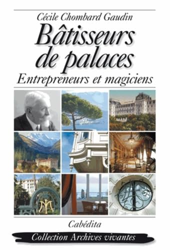 9782882955548: Btisseurs de palaces : Entrepreneurs et magiciens