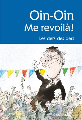 9782882956408: OIN OIN ME REVOILA ! LES DERS DES DERS