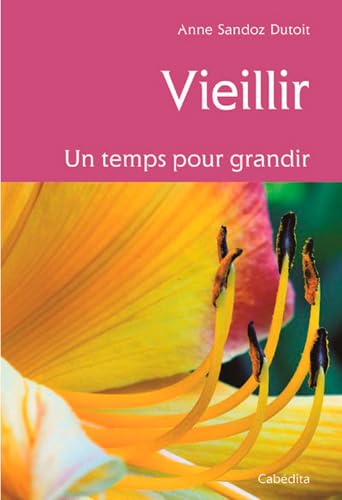 9782882957146: Vieillir, un temps pour grandir