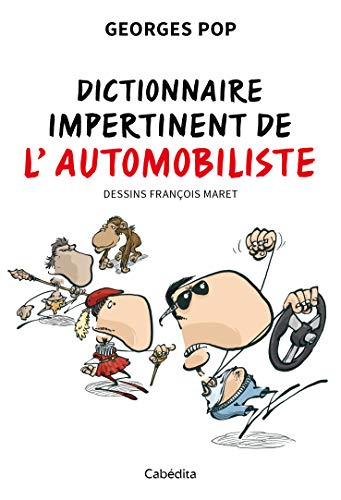 9782882958051: Dictionnaire impertinent de l'automobiliste