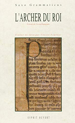Stock image for L'Archer du roi ; Extrait de Gesta Danorum for sale by Librairie Laumiere