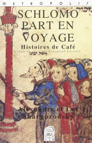 Beispielbild fr Schlomo Part En Voyage zum Verkauf von Gallix