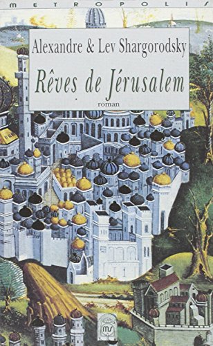 Beispielbild fr Rves de Jrusalem zum Verkauf von medimops