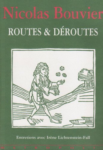 Routes Et Deroutes (9782883400542) by BOUVIER, Nicolas