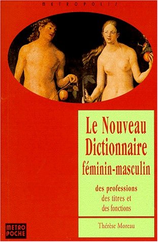 9782883400894: Le Nouveau dictionnaire fminin masculin / poche