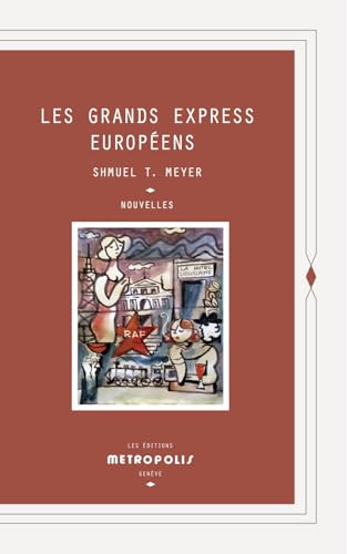 Beispielbild fr Les Grands Express Europens zum Verkauf von medimops