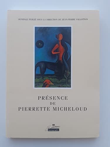 Beispielbild fr Prsence de Pierrette Micheloud zum Verkauf von Librairie Le Valentin, Lausanne