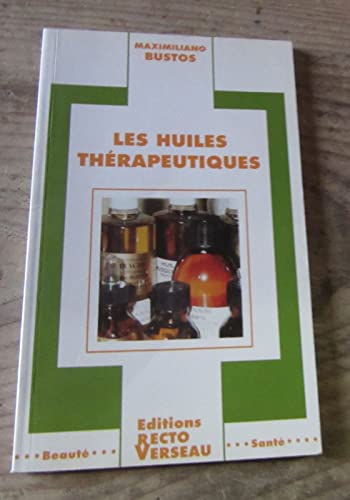 Stock image for Les huiles thrapeutiques for sale by medimops