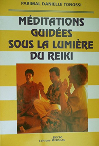 Beispielbild fr MEDITATIONS GUIDEES SOUS LA LUMIERE DU REIKI zum Verkauf von medimops