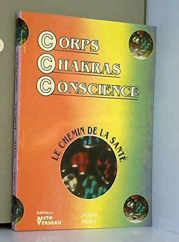 Beispielbild fr CORPS CHAKRAS CONSCIENCE zum Verkauf von medimops