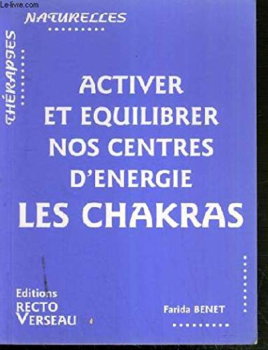 Beispielbild fr Activer et quilibrer nos centres d'nergie : Les chakras zum Verkauf von medimops