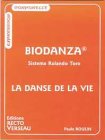 9782883431065: Biodanza - La danse de la vie (French Edition)