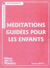 Stock image for Mditations guides pour les enfants (French Edition) for sale by STUDIO-LIVRES