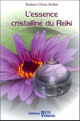 Imagen de archivo de L'essence cristalline du Reiki a la venta por medimops