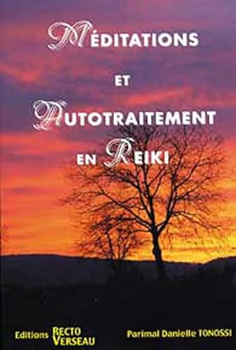 Stock image for Mditations et autotraitement en reiki for sale by medimops