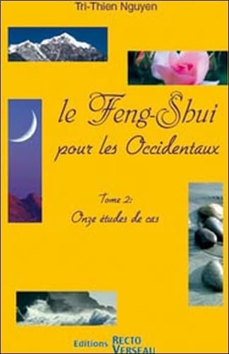 Beispielbild fr Le Feng-Shui pour les Occidentaux : Tome 2 : Onze tudes de cas zum Verkauf von medimops