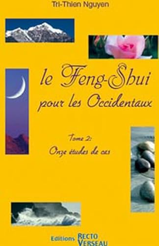 9782883431980: Le Feng-Shui pour les Occidentaux: Tome 2 : Onze tudes de cas