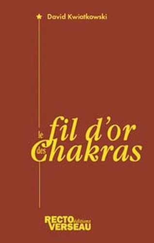 Beispielbild fr Fil d'or des chakras zum Verkauf von Ammareal
