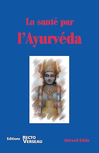 Imagen de archivo de La sant par l'Ayurvda Edde, Grard a la venta por e-Libraire