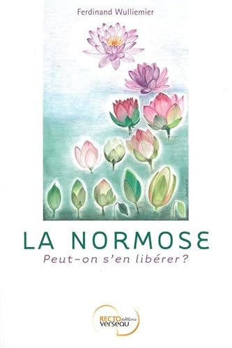 9782883432307: La normose, peut-on s'en librer ?