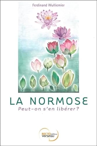 Stock image for La normose, peut-on s'en librer ? for sale by Revaluation Books