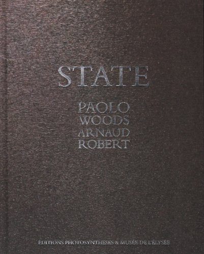 Stock image for Paolo Woods Arnaud Robert: State for sale by ANARTIST