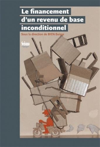 9782883510494: Le financement d'un revenu de base inconditionnel