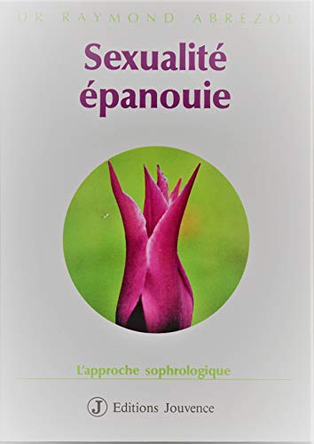 Stock image for Sexualit panouie - L'approche Sophrologique for sale by medimops