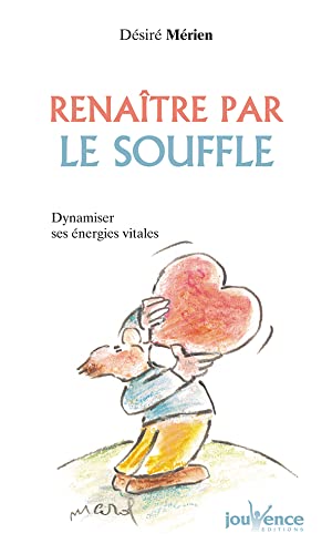 Imagen de archivo de Renatre Par Le Souffle : Dynamiser Ses nergies Vitales a la venta por RECYCLIVRE