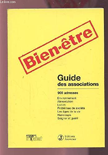 Stock image for Guide des associations, volume 2 : bien-tre for sale by Ammareal